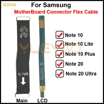 Основная Плата Материнская Плата ЖК-дисплей Гибкий Кабель Замена Ленты Для Samsung Note 10 Lite Plus Note 20 Ultra 4G 5G N986B N986U