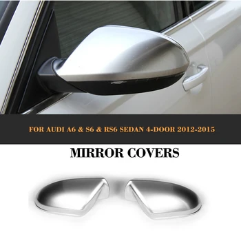 Сменные Крышки автомобильных зеркал ABS для Audi A6 S6 RS6 Седан 4-дверный 2012-2015