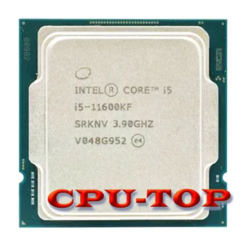 Новый Intel Core i5-11600KF i5 11600KF 3,9 ГГц Шестиядерный Двенадцатипоточный процессор 125 Вт LGA 1200 Без вентилятора