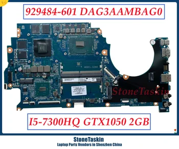 StoneTaskin 929484-601 DAG3AAMBAG0 Для HP OMEN 15-CE 15-CE001TX TPN-Q194 Материнская плата ноутбука GTX1050 2 ГБ i5-7300 Процессор MB DDR4